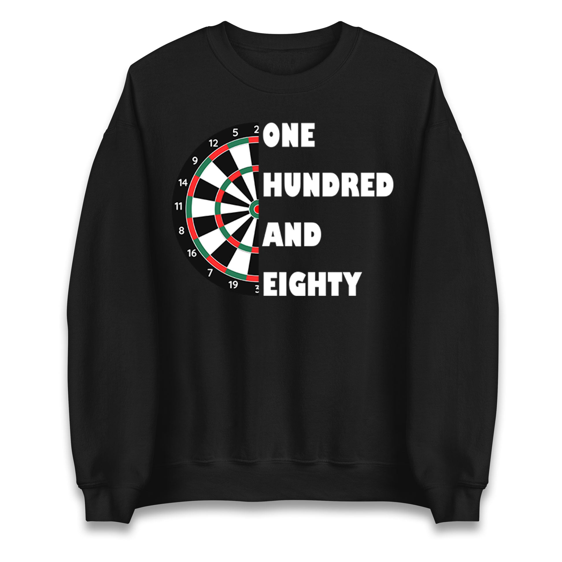 One Hundred and Eighty Darts Sweatshirt