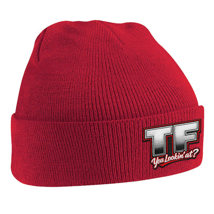 TF You Lookin’ at Beanie Hat