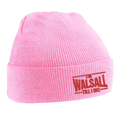 I'm Walsall Till I Die Beanie Hat
