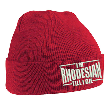 I'm Rhodesian Till I Die Beanie Hat 