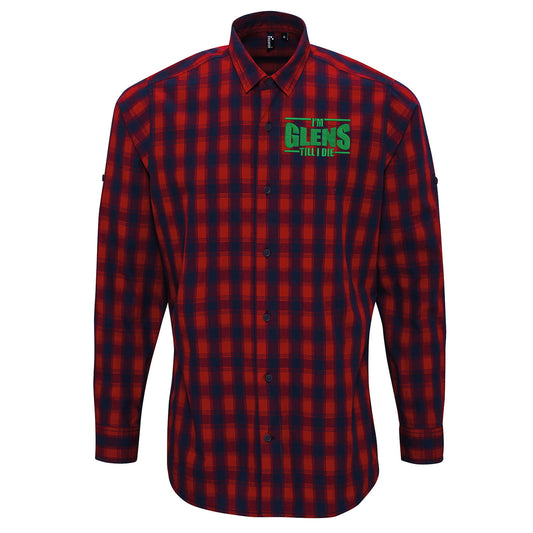 I’m Glens Till I Die Embroidered Long Sleeve Mulligan Check Shirt