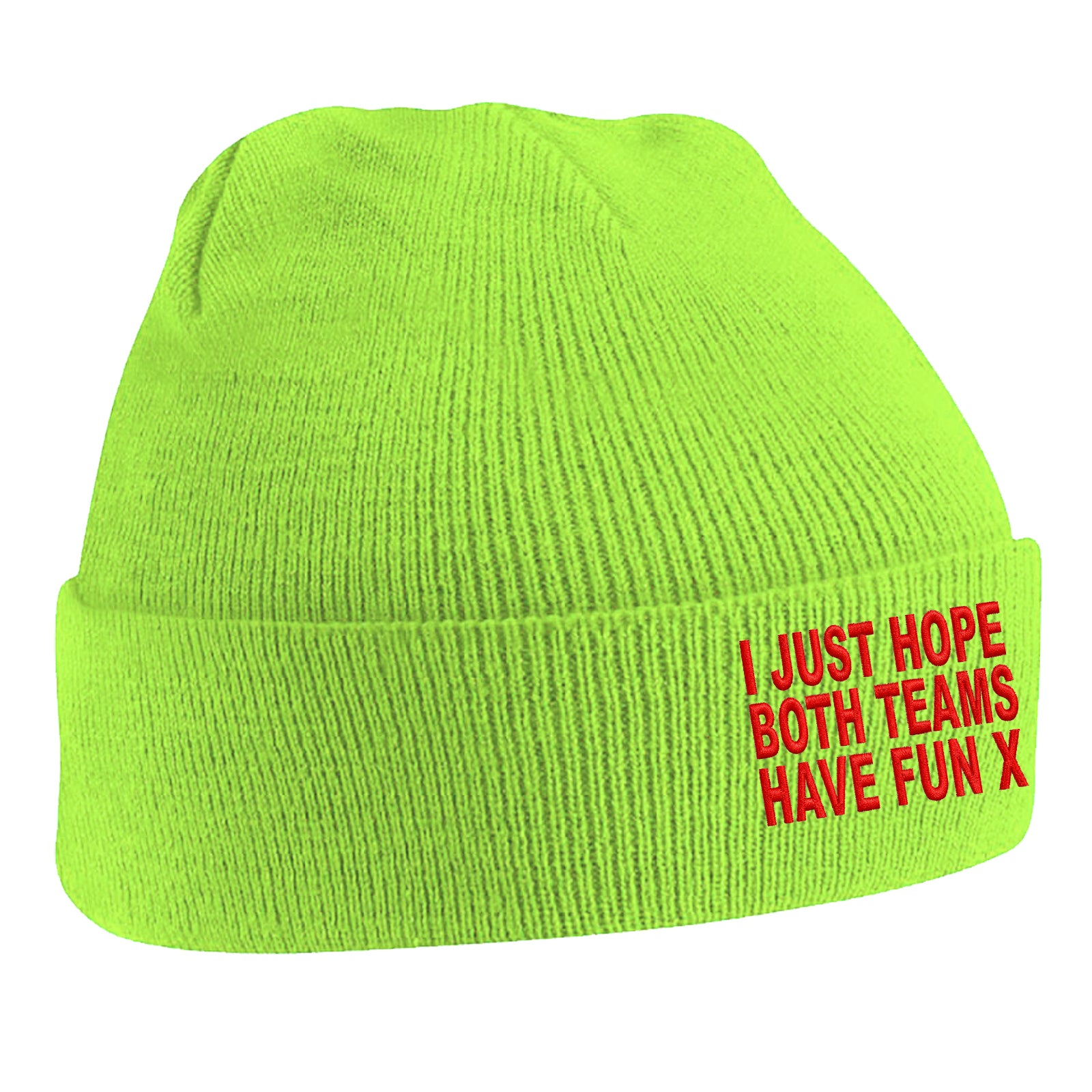 I Just Hope Both Teams Have Fun Beanie Hat
