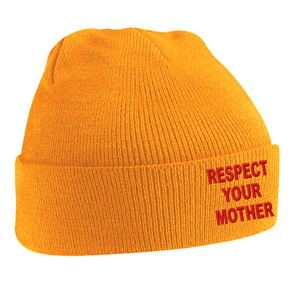 Respect Your Mother Beanie Hat