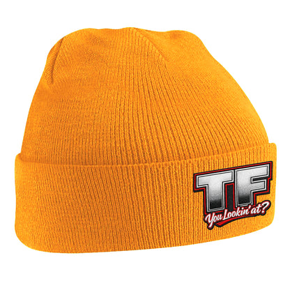 TF You Lookin’ at Beanie Hat