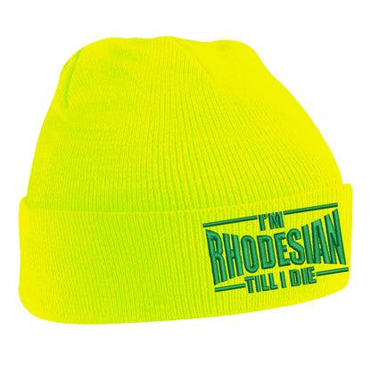 I'm Rhodesian Till I Die Beanie Hat 