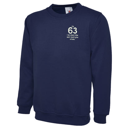 63rd Birthday Sweatshirt