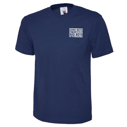Good Boys Go To Heaven T Shirt