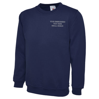 Personalised Custom Small Text Sweatshirt