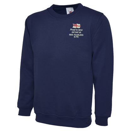 Proud to Have Served on HMS Fearless (L10) Classic Sweatshirt