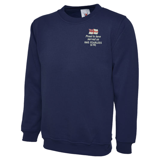 Proud to Have Served on HMS Fearless (L10) Classic Sweatshirt