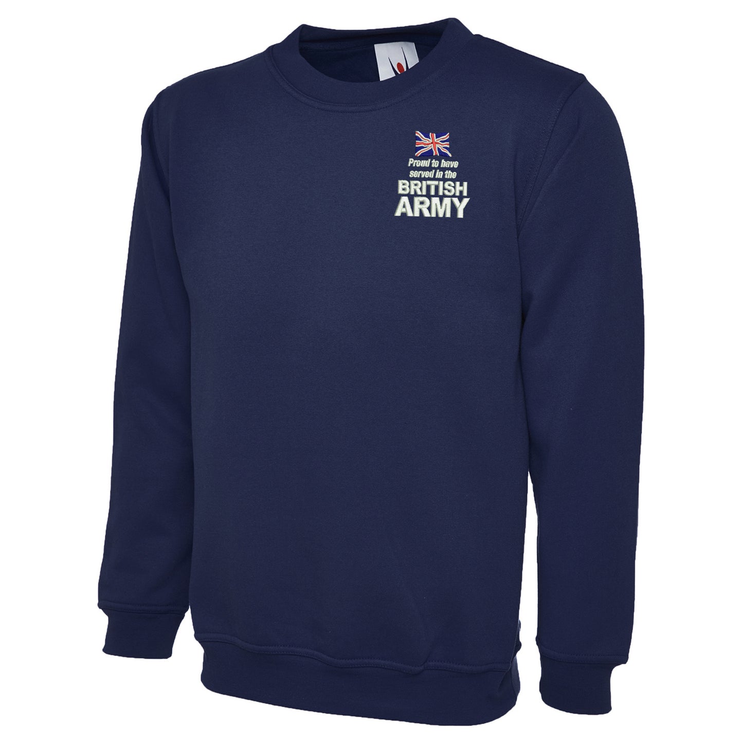 Proud to Have Served in The British Army Embroidered Classic Sweatshirt