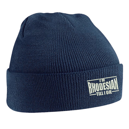 I'm Rhodesian Till I Die Embroidered Beanie Hat