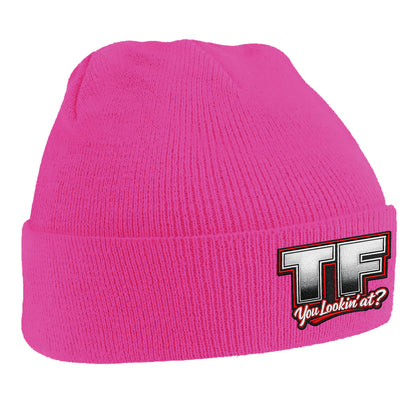 TF You Lookin’ at Beanie Hat