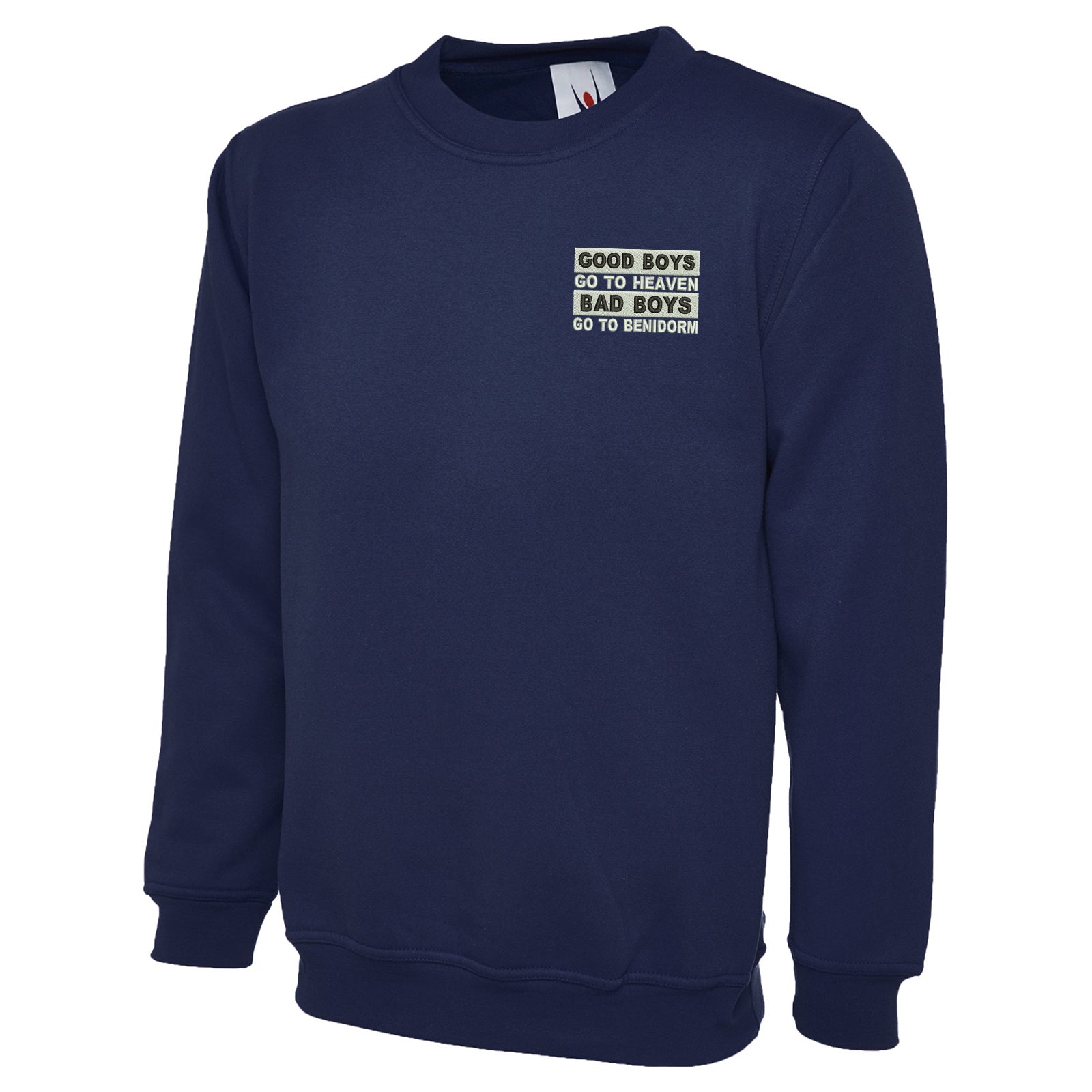 Good Boys Go To Heaven Sweatshirt