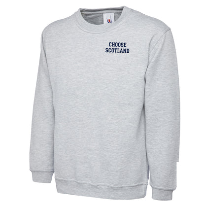 Choose Scotland Sweatshirt
