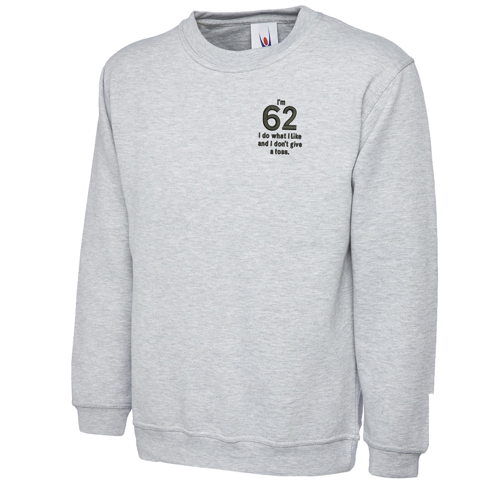62nd Birthday Sweatshirt
