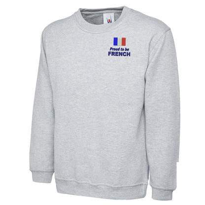 Proud to be French Embroidered Classic Sweatshirt