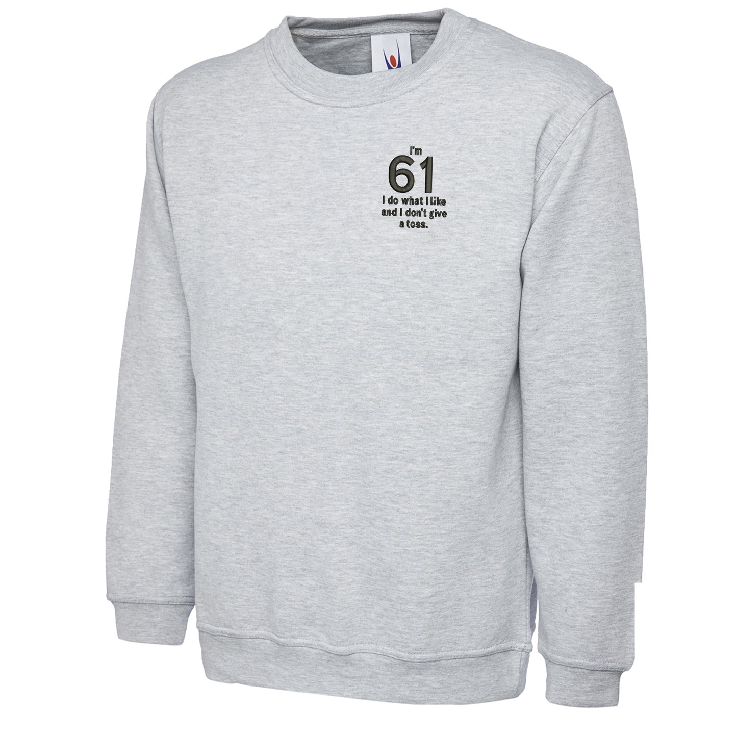 61st Birthday Sweatshirt