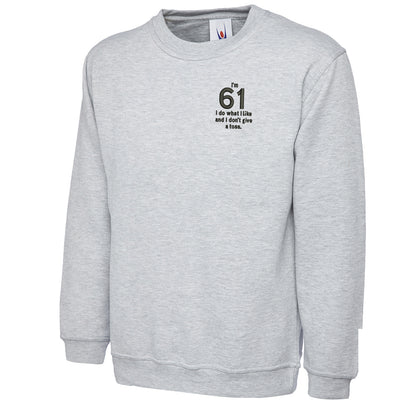 61st Birthday Sweatshirt