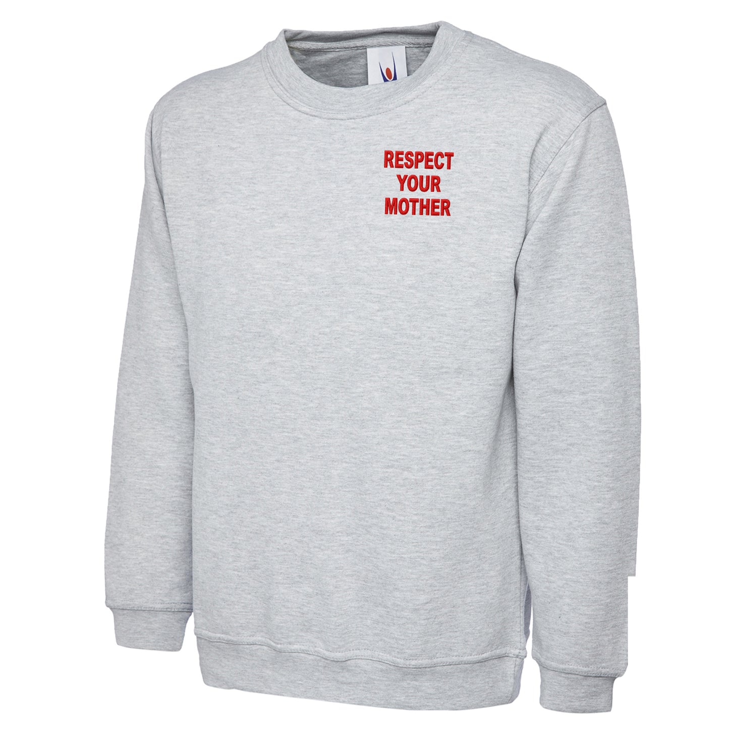 Respect Your Mother Sweatshirt