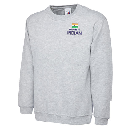 Proud to be Indian Embroidered Classic Sweatshirt