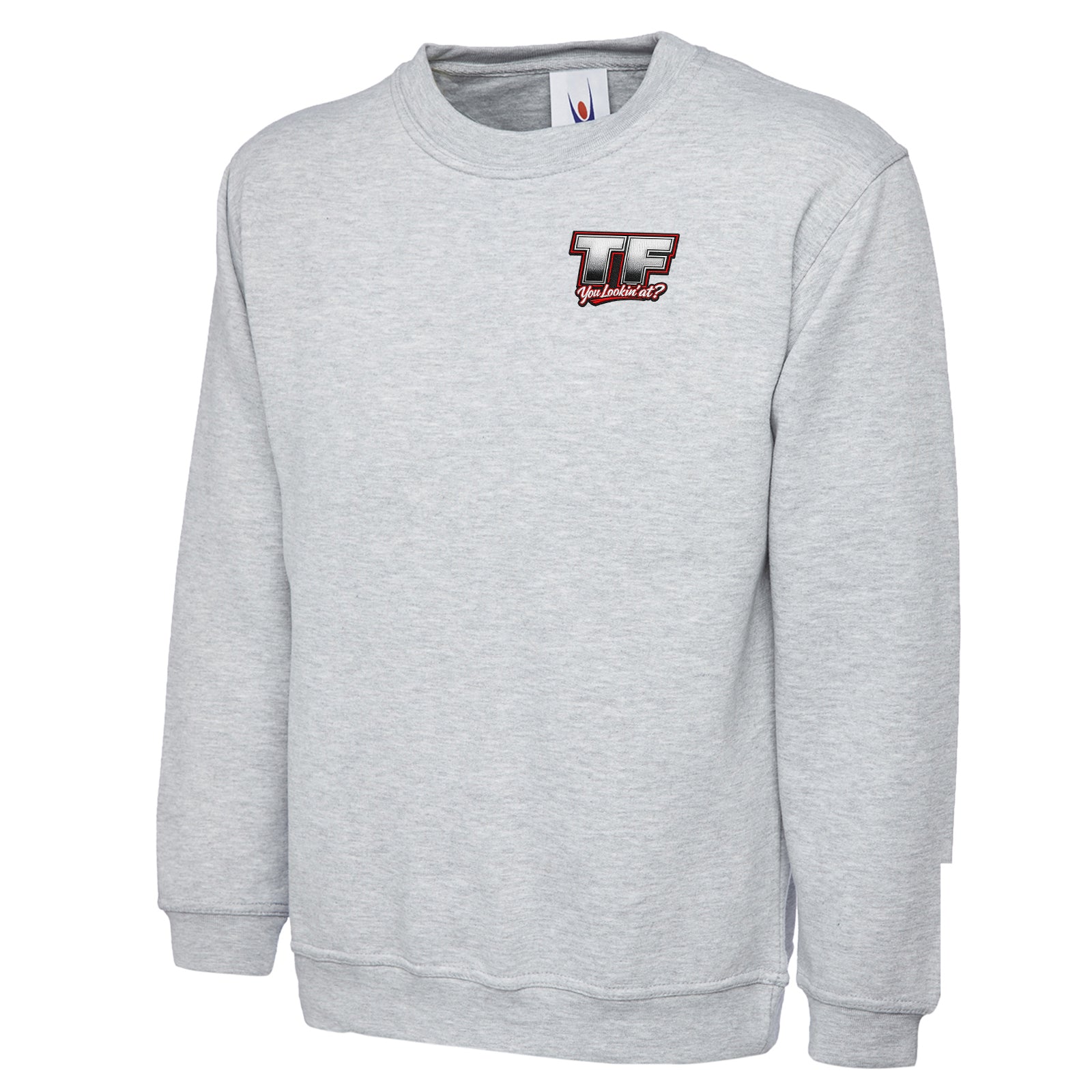 TF You Lookin’ at Sweatshirt