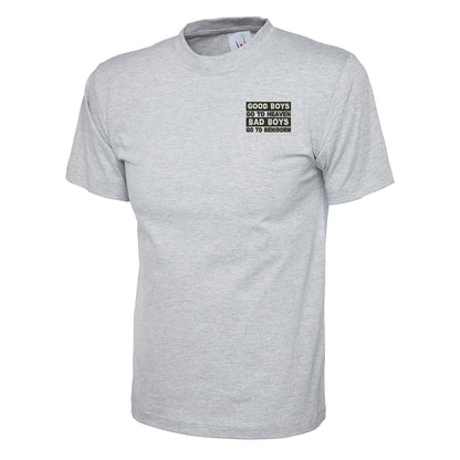Good Boys Go To Heaven T Shirt