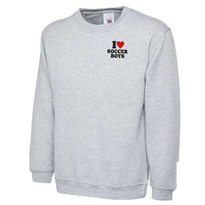 I Love Soccer Boys Sweatshirt