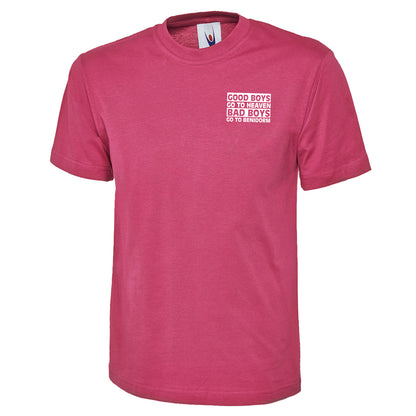 Good Boys Go To Heaven T Shirt
