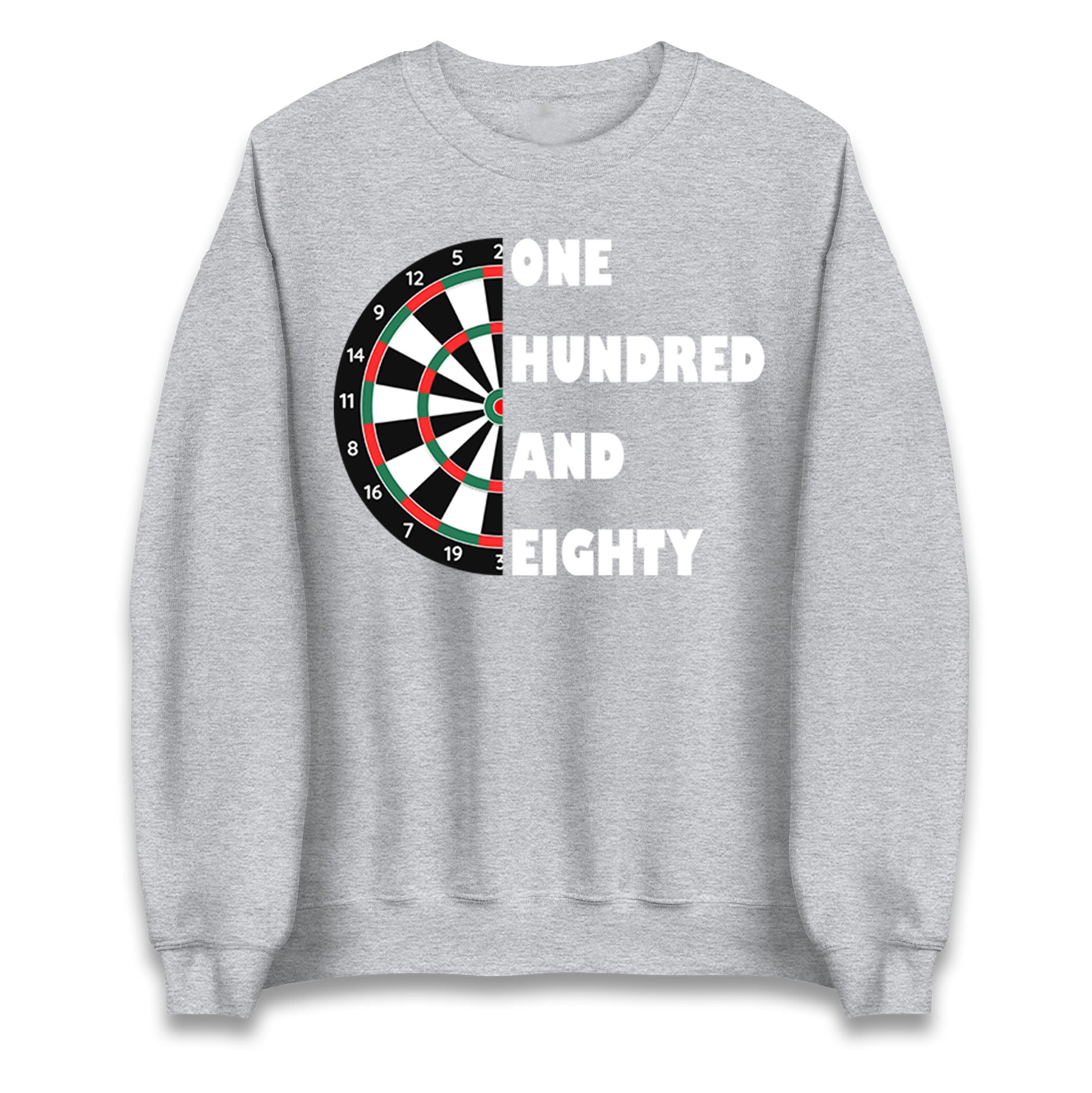 One Hundred and Eighty Darts Sweatshirt
