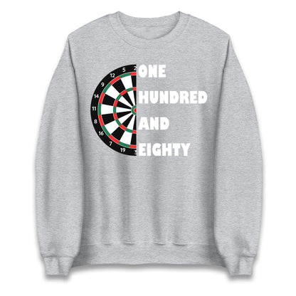 One Hundred and Eighty Darts Sweatshirt