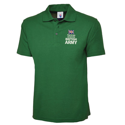 Proud to Have Served in The British Army Embroidered Classic Polo Shirt