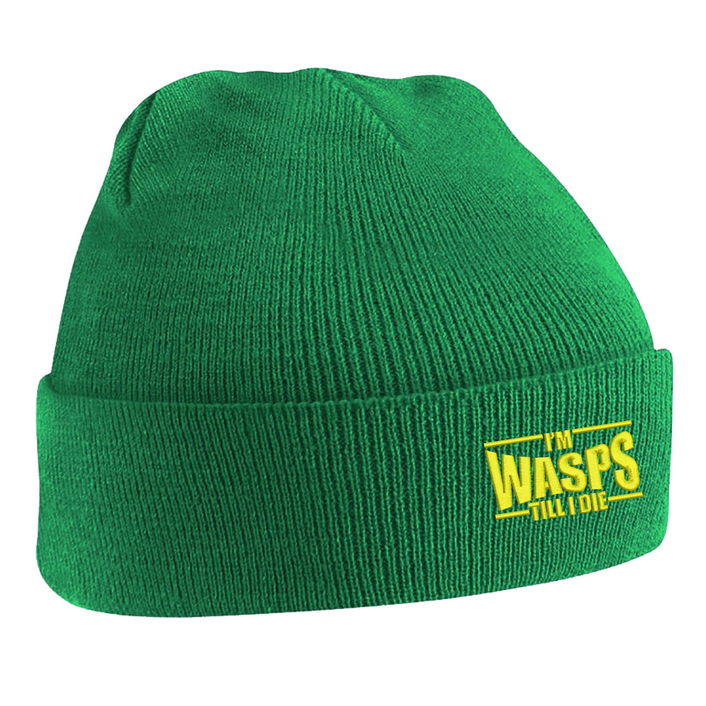 I'm Wasps Till I Die Beanie Hat