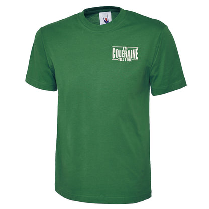 I am Coleraine Embroidered T Shirt