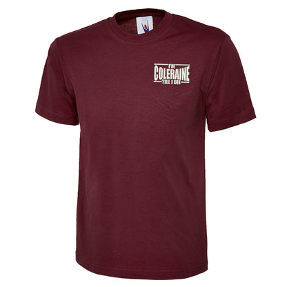 I am Coleraine Embroidered T Shirt