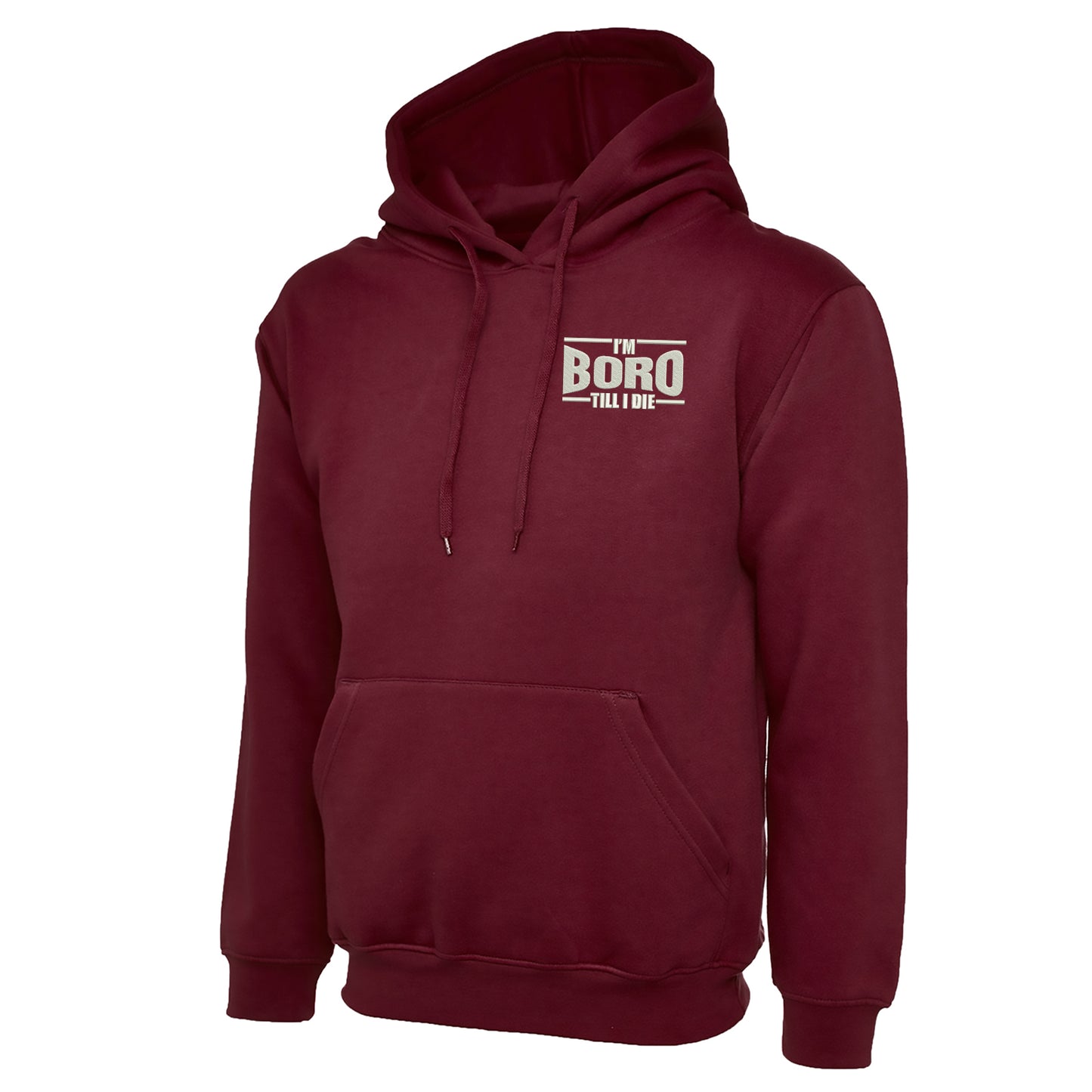 I'm Boro Till I Die Embroidered Classic Hoodie