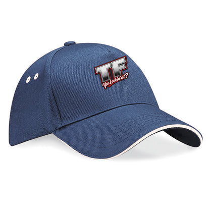 TF You Lookin’ at Baseball Cap
