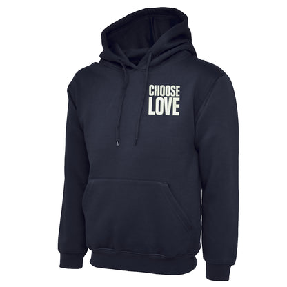 Choose Love Hoodie