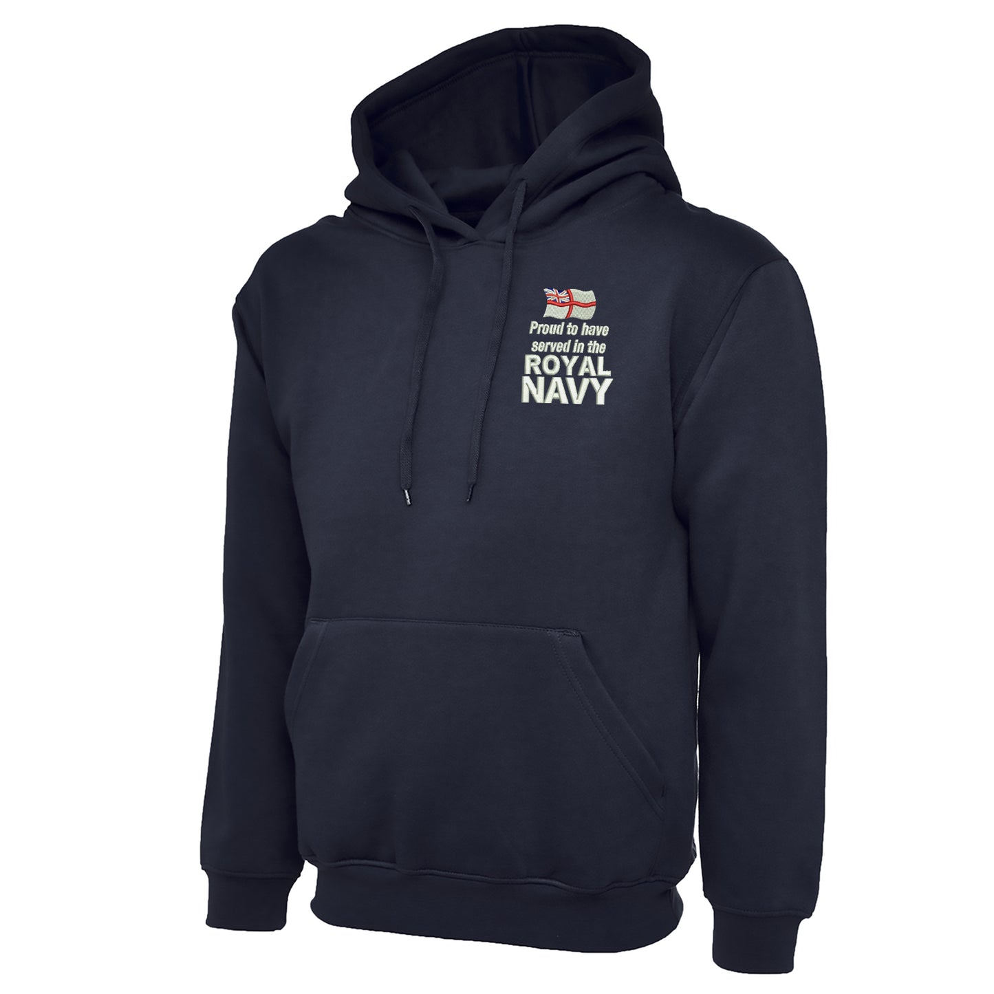 Proud to Have Served in The Royal Navy Embroidered Classic Hoodie