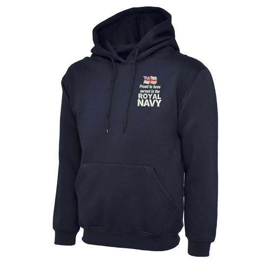 Proud to Have Served in The Royal Navy Embroidered Classic Hoodie