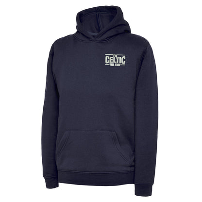 I'm Celtic Till I Die  Embroidered Children's Hoodie