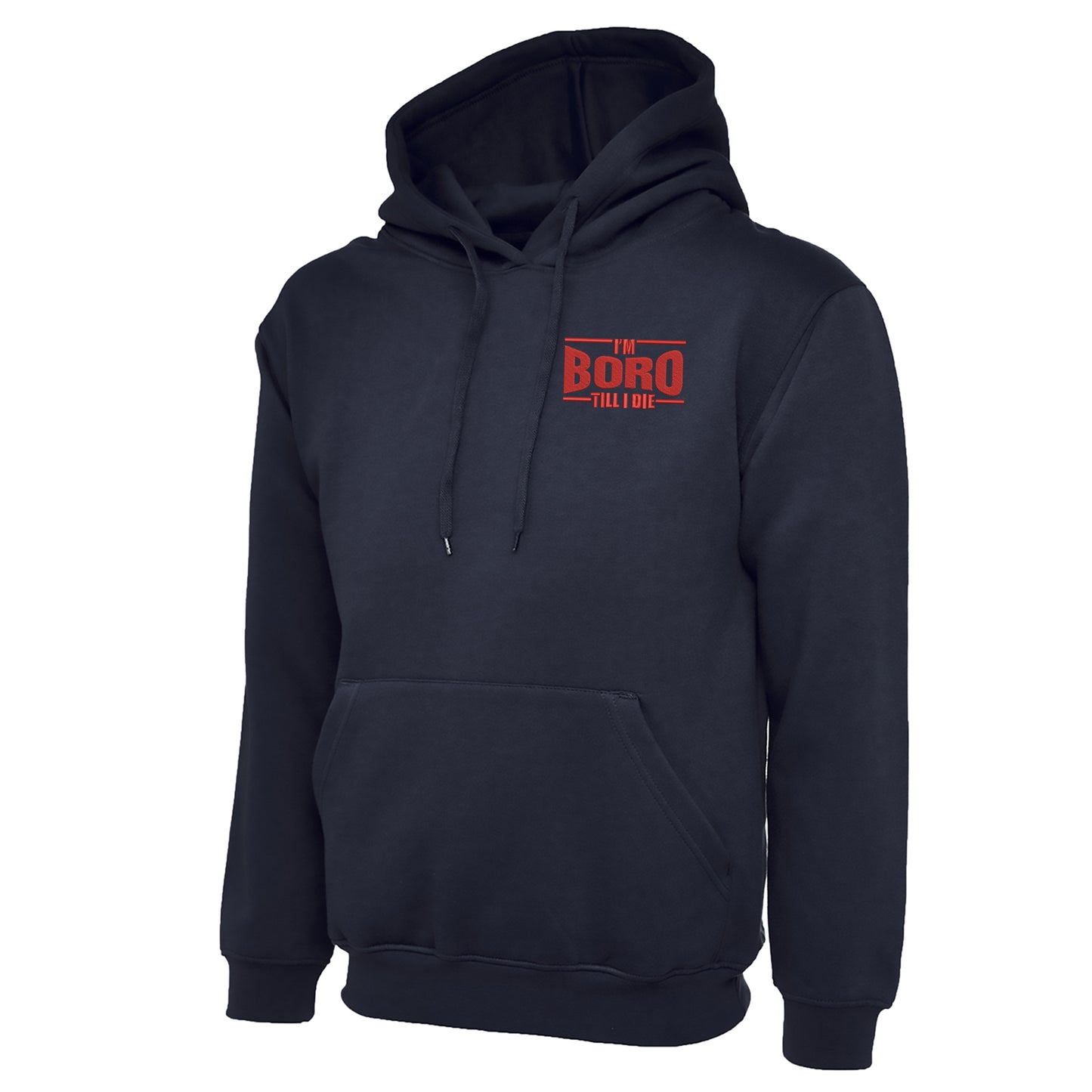 I'm Boro Till I Die Embroidered Classic Hoodie