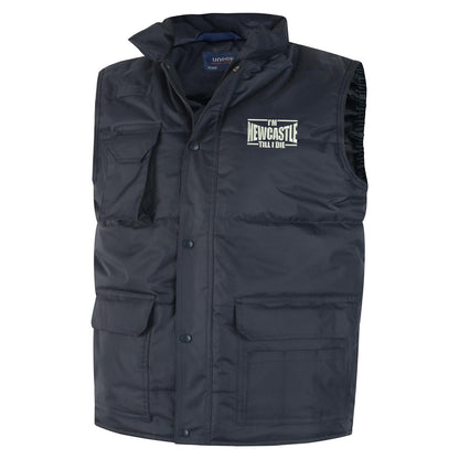 I'm Newcastle Till I Die Super Pro Body Warmer