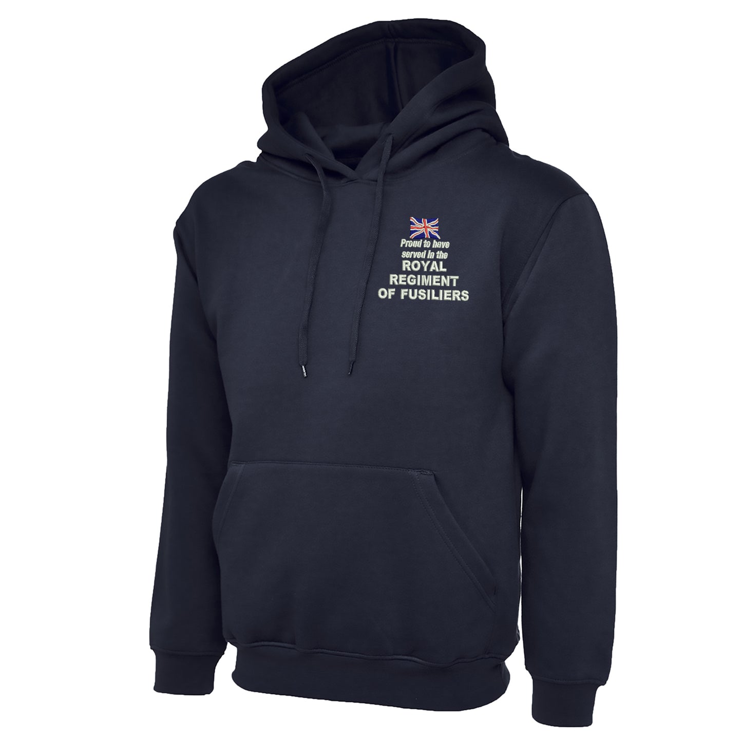 Proud to Have Served in The Royal Regiment of Fusiliers Embroidered Classic Hoodie