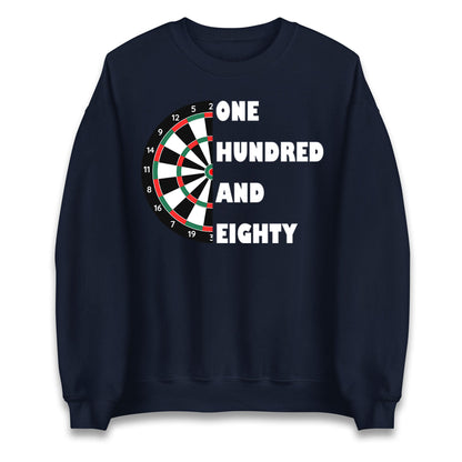 One Hundred and Eighty Darts Sweatshirt
