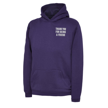 Children's Thank You for Being a Friend Hoodie
