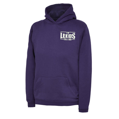 I'm Leeds Till I Die Embroidered Children's Hoodie