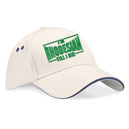 I'm Rhodesian Till I Die Baseball Cap