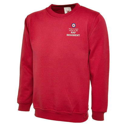 Proud to Have Served in The RAF Regiment Embroidered Classic Sweatshirt