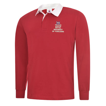 Proud to Have Served in The Royal Regiment of Fusiliers Embroidered Long Sleeve Rugby Shirt